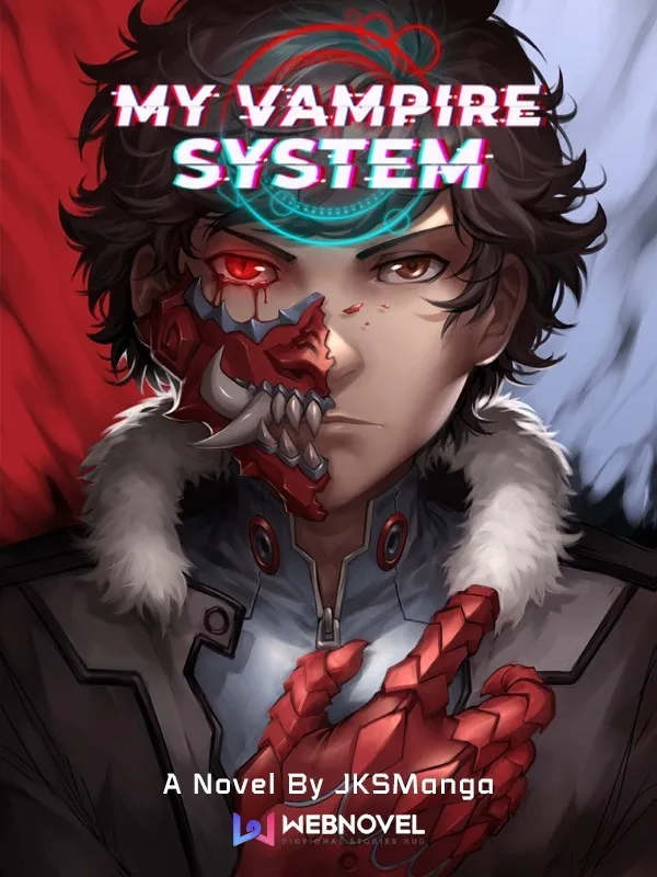 My Vampire System – World Novel